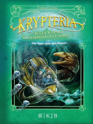 cover image of Krypteria – Jules Vernes geheimnisvolle Insel. Die Stadt unter den Meeren